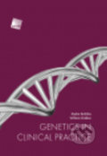 Kniha: Genetics in clinical practice (Radim Brdička a William Didden). Galén, 2020 Kniha: Genetics in clinical practice (Radim Brdička a William Didden). Galén, 2020