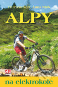 Kniha: Alpy na elektrokole (Christopher Macht a Anna Rink). Alpress, 2021 Kniha: Alpy na elektrokole (Christopher Macht a Anna Rink). Alpress, 2021
