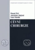 Kniha: Cévní chirurgie (Pavel Firt, Jaroslav Hejnal a Ivan Vaněk). Karolinum, 2007 Kniha: Cévní chirurgie (Pavel Firt, Jaroslav Hejnal a Ivan Vaněk). Karolinum, 2007