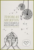 Kniha: Nová semena kontemplace (Thomas Merton). Barrister & Principal, 2020 Kniha: Nová semena kontemplace (Thomas Merton). Barrister & Principal, 2020
