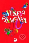 Kniha: Veselá písmenka (Blanka, Janáčková Jiřina a Polanská). Fortuna, 2010 Kniha: Veselá písmenka (Blanka, Janáčková Jiřina a Polanská). Fortuna, 2010
