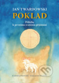 Kniha: Poklad (Jan Twardowski). Karmelitánské nakladatelství, 2020 Kniha: Poklad (Jan Twardowski). Karmelitánské nakladatelství, 2020