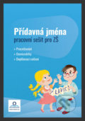 Kniha: Pracovní sešit: Přídavná jména (Monika Salvová a Jana Dolejšová). V lavici, 2020 Kniha: Pracovní sešit: Přídavná jména (Monika Salvová a Jana Dolejšová). V lavici, 2020