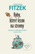 Kniha: Ryby, které lezou na stromy (Sebastian Fitzek). ANAG, 2021 Kniha: Ryby, které lezou na stromy (Sebastian Fitzek). ANAG, 2021