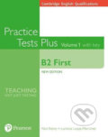 Kniha: Practice Tests Plus: B2 First Volume 1 (Lucrecia Luque-Mortimer a Nick Kenny). Pearson, 2018 Kniha: Practice Tests Plus: B2 First Volume 1 (Lucrecia Luque-Mortimer a Nick Kenny). Pearson, 2018