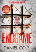 Kniha: Endgame (Daniel Cole). Orion, 2019 Kniha: Endgame (Daniel Cole). Orion, 2019