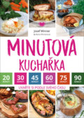Kniha: Minutová kuchařka (Alena Winnerová a Josef Winner). Fynbos, 2020 Kniha: Minutová kuchařka (Alena Winnerová a Josef Winner). Fynbos, 2020