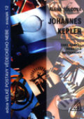 Kniha: Johannes Kepler (Alena Šolcová). Spoločnosť Prometheus, 2012 Kniha: Johannes Kepler (Alena Šolcová). Spoločnosť Prometheus, 2012