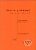 Účetnictví podnikatelů v různých právních formách - 4. aktualizované vydání - Libuše Müllerová, Oeconomica, 2005