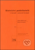 Kniha: Účetnictví podnikatelů v různých právních formách - 4. aktualizované vydání (Libuše Müllerová). Oeconomica, 2005 Kniha: Účetnictví podnikatelů v různých právních formách - 4. aktualizované vydání (Libuše Müllerová). Oeconomica, 2005