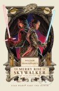 Kniha: William Shakespeare's The Merry Rise of Skywalker (Ian Doescher), 2020 Kniha: William Shakespeare's The Merry Rise of Skywalker (Ian Doescher), 2020