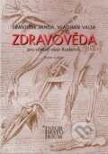 Kniha: Zdravověda (František Janda). Informatorium, 2004 Kniha: Zdravověda (František Janda). Informatorium, 2004