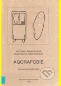 Kniha: Agorafobie (Ján Praško a kolektiv). Psychiatrické centrum, 1998 Kniha: Agorafobie (Ján Praško a kolektiv). Psychiatrické centrum, 1998