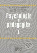 Kniha: Psychologie a pedagogika I (Marie Rozsypalová). Informatorium, 2006 Kniha: Psychologie a pedagogika I (Marie Rozsypalová). Informatorium, 2006