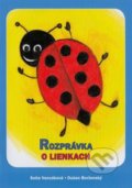 Kniha: Rozprávka o lienkach (Soňa Vancáková). OZ Maják nádeje, 2019 Kniha: Rozprávka o lienkach (Soňa Vancáková). OZ Maják nádeje, 2019