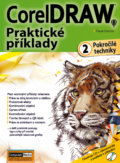 Kniha: CorelDRAW - Praktické příklady (Pavel Durčák). Computer Media, 2019 Kniha: CorelDRAW - Praktické příklady (Pavel Durčák). Computer Media, 2019