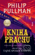 Kniha: Kniha Prachu: Tajné spoločenstvo (Philip Pullman), 2020 Kniha: Kniha Prachu: Tajné spoločenstvo (Philip Pullman), 2020