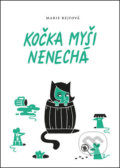 Kniha: Kočka myši nenechá (Marie Rejfová). Mystery Press, 2020 Kniha: Kočka myši nenechá (Marie Rejfová). Mystery Press, 2020