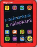 Kniha: Môj tablet s maľovankami a nálepkami (Svojtka&Co.). Svojtka&Co., 2013 Kniha: Môj tablet s maľovankami a nálepkami (Svojtka&Co.). Svojtka&Co., 2013
