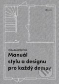 Kniha: Manuál stylu a designu pro každý domov (Frida Ramstedt). Metafora, 2020 Kniha: Manuál stylu a designu pro každý domov (Frida Ramstedt). Metafora, 2020