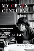 Kniha: My Crazy Century (Ivan Klíma). Atlantic Books, 2014 Kniha: My Crazy Century (Ivan Klíma). Atlantic Books, 2014