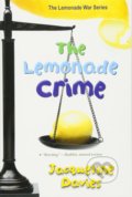 Kniha: The Lemonade Crime (Jacqueline Davies). Hachette Book Group US, 2012 Kniha: The Lemonade Crime (Jacqueline Davies). Hachette Book Group US, 2012