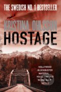Kniha: Hostage (Kristina Ohlsson). Simon & Schuster, 2015 Kniha: Hostage (Kristina Ohlsson). Simon & Schuster, 2015