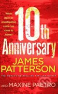 Kniha: 10th Anniversary (James Patterson). Century, 2012 Kniha: 10th Anniversary (James Patterson). Century, 2012