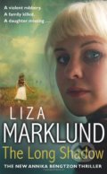 Kniha: The Long Shadow (Liza Marklund). Corgi Books, 2013 Kniha: The Long Shadow (Liza Marklund). Corgi Books, 2013