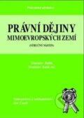 Kniha: Právní dějiny mimoevropských zemí (Stanislav Balík). Aleš Čeněk, 2006 Kniha: Právní dějiny mimoevropských zemí (Stanislav Balík). Aleš Čeněk, 2006