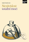Kniha: Nezávislost soudní moci (Vojtěch Šimíček). Leges, 2020 Kniha: Nezávislost soudní moci (Vojtěch Šimíček). Leges, 2020