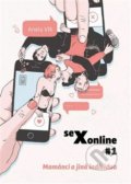 Kniha: sexonline #1 (Anela Vlk). Dybbuk, 2020 Kniha: sexonline #1 (Anela Vlk). Dybbuk, 2020