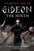 Kniha: Gideon the Ninth (Tamsyn Muir). St. Martin´s Press, 2020 Kniha: Gideon the Ninth (Tamsyn Muir). St. Martin´s Press, 2020