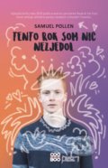 Kniha: Tento rok som nič nezjedol (Samuel Pollen). CooBoo SK, 2022 Kniha: Tento rok som nič nezjedol (Samuel Pollen). CooBoo SK, 2022