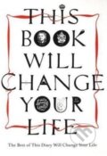 Kniha: This Book Will Change Your Life (Boxtree). Boxtree, 2009 Kniha: This Book Will Change Your Life (Boxtree). Boxtree, 2009