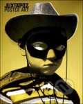 Kniha: Juxtapoz Poster Art (Gingko Press). Gingko Press, 2009 Kniha: Juxtapoz Poster Art (Gingko Press). Gingko Press, 2009