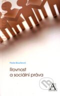 Kniha: Rovnost a sociální práva (Pavla Boučková). Auditorium, 2009 Kniha: Rovnost a sociální práva (Pavla Boučková). Auditorium, 2009