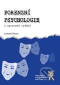 Kniha: Forenzní psychologie (Ludmila Čírtková), 2009 Kniha: Forenzní psychologie (Ludmila Čírtková), 2009