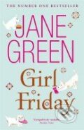Kniha: Girl Friday (Jane Green). Penguin Books, 2009 Kniha: Girl Friday (Jane Green). Penguin Books, 2009