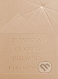 Kniha: Zasvěcení ve Velké pyramidě (Earlyne Chaney). Soukupová Miroslava, 2009 Kniha: Zasvěcení ve Velké pyramidě (Earlyne Chaney). Soukupová Miroslava, 2009