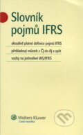 Kniha: Slovník pojmů IFRS (Jiří Strouhal). Wolters Kluwer ČR, 2009 Kniha: Slovník pojmů IFRS (Jiří Strouhal). Wolters Kluwer ČR, 2009