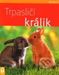 Kniha: Trpasličí králik (Monika Weglerová). Vašut, 2009 Kniha: Trpasličí králik (Monika Weglerová). Vašut, 2009