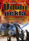Kniha: Údobí pekla (Ed Vulliamy a Vladimír Marek). Naše vojsko CZ, 2009 Kniha: Údobí pekla (Ed Vulliamy a Vladimír Marek). Naše vojsko CZ, 2009