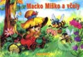 Kniha: Macko Miško a včely (Slovart Print). Slovart Print, 2009 Kniha: Macko Miško a včely (Slovart Print). Slovart Print, 2009