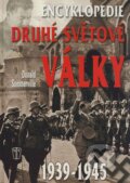 Kniha: Encyklopedie druhé světové války (Donald Sommerville). Naše vojsko CZ, 2009 Kniha: Encyklopedie druhé světové války (Donald Sommerville). Naše vojsko CZ, 2009