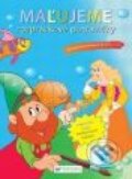 Kniha: Maľujeme rozprávkové postavičky, 2009 Kniha: Maľujeme rozprávkové postavičky, 2009
