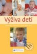 Kniha: Výživa detí (Svojtka&Co.). Svojtka&Co., 2009 Kniha: Výživa detí (Svojtka&Co.). Svojtka&Co., 2009