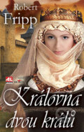 Kniha: Královna dvou králů (Robert Fripp). Alpress, 2009 Kniha: Královna dvou králů (Robert Fripp). Alpress, 2009