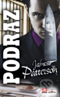 Kniha: Podraz (James Patterson). Alpress, 2009 Kniha: Podraz (James Patterson). Alpress, 2009