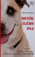 Deník zlého psa - Martin Howard, Fortuna Libri ČR, 2008